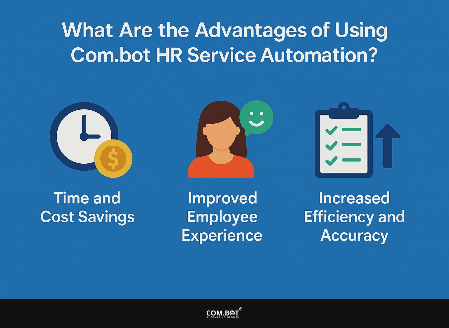 What Are the Advantages of Using Com.bot HR Service Automation?