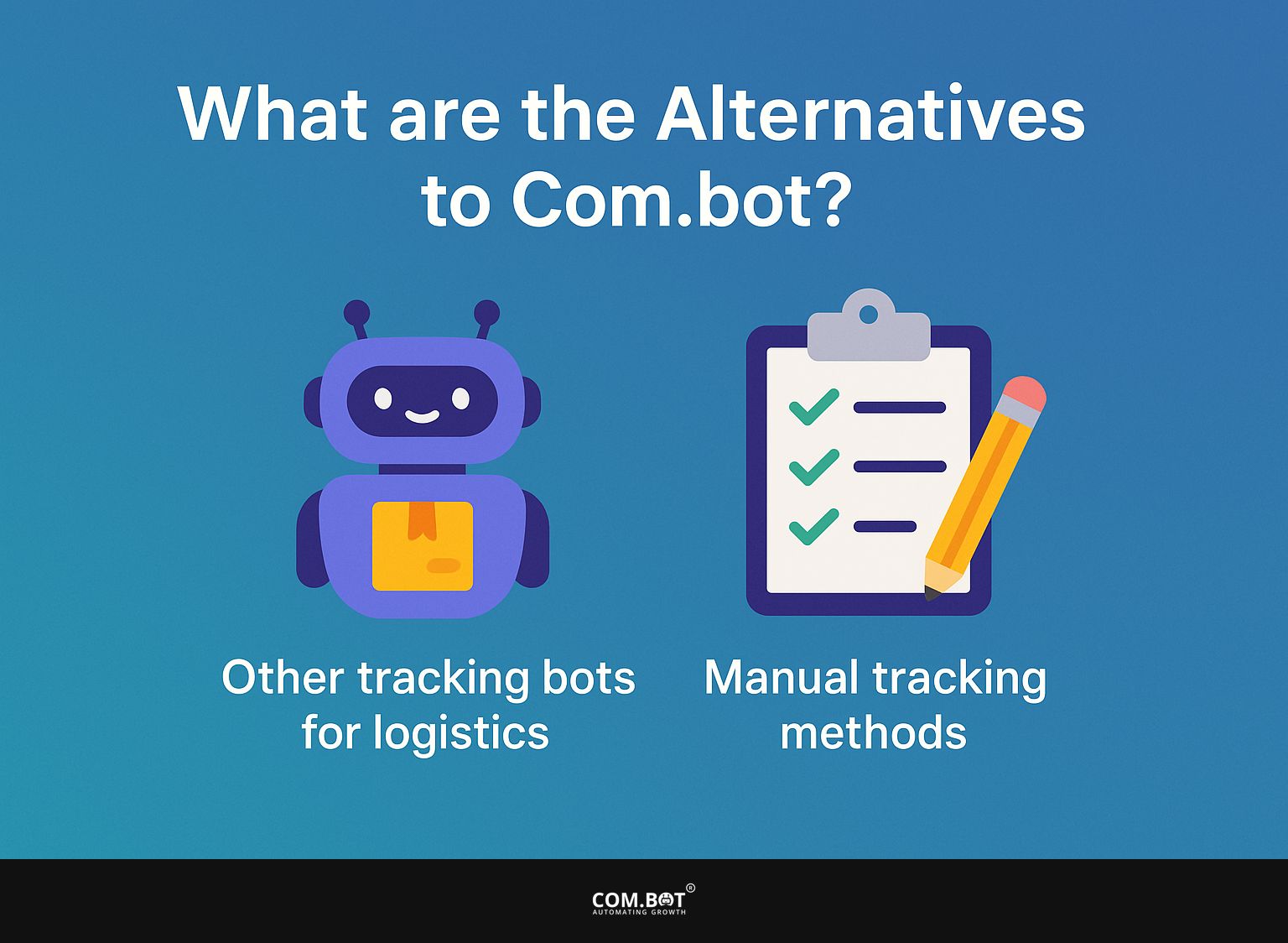 What are the Alternatives to Com.bot?