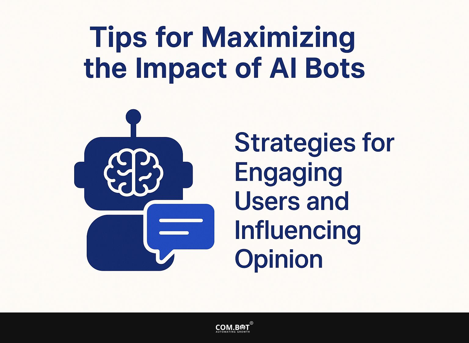 Tips for Maximizing the Impact of AI Bots