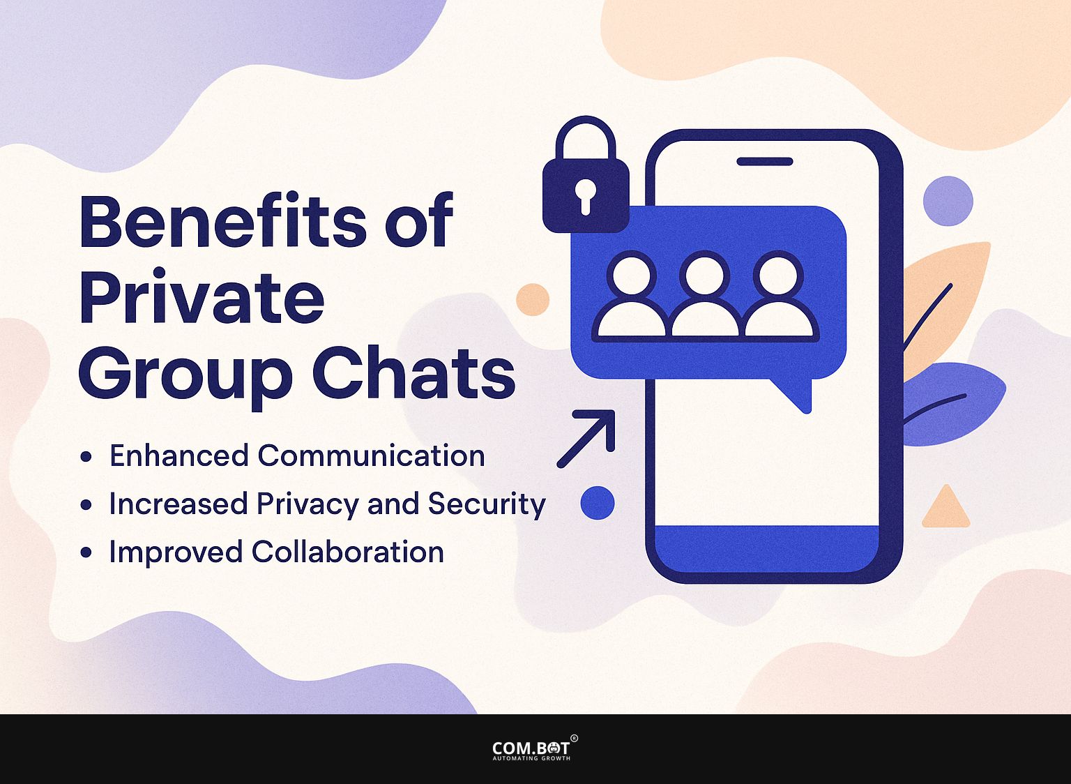 Benefits of Private Group Chats