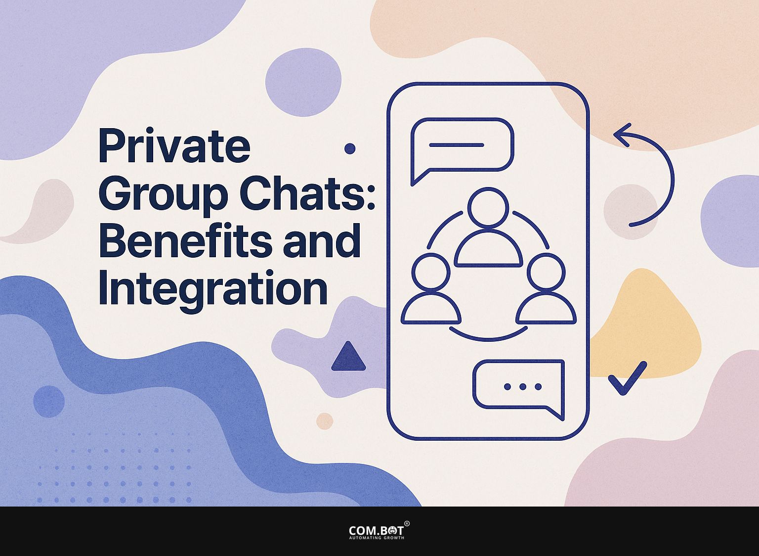 Private Group Chats: Benefits and Integration