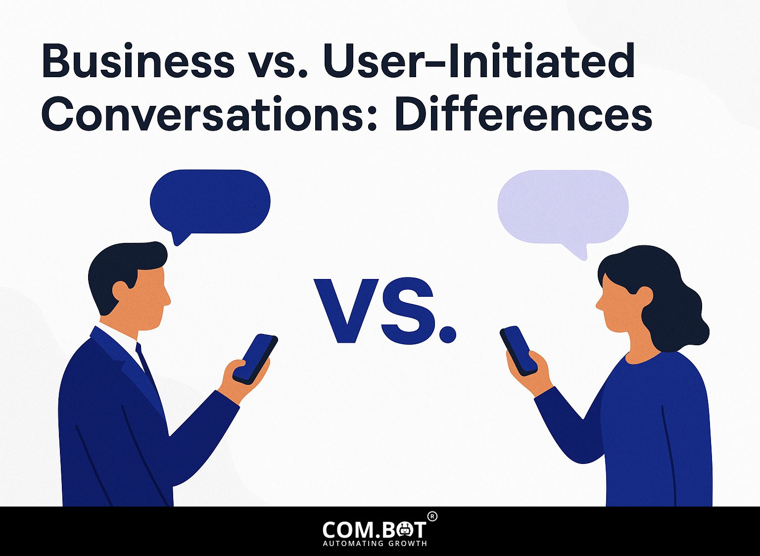 Business vs. User-Initiated Conversations: Differences