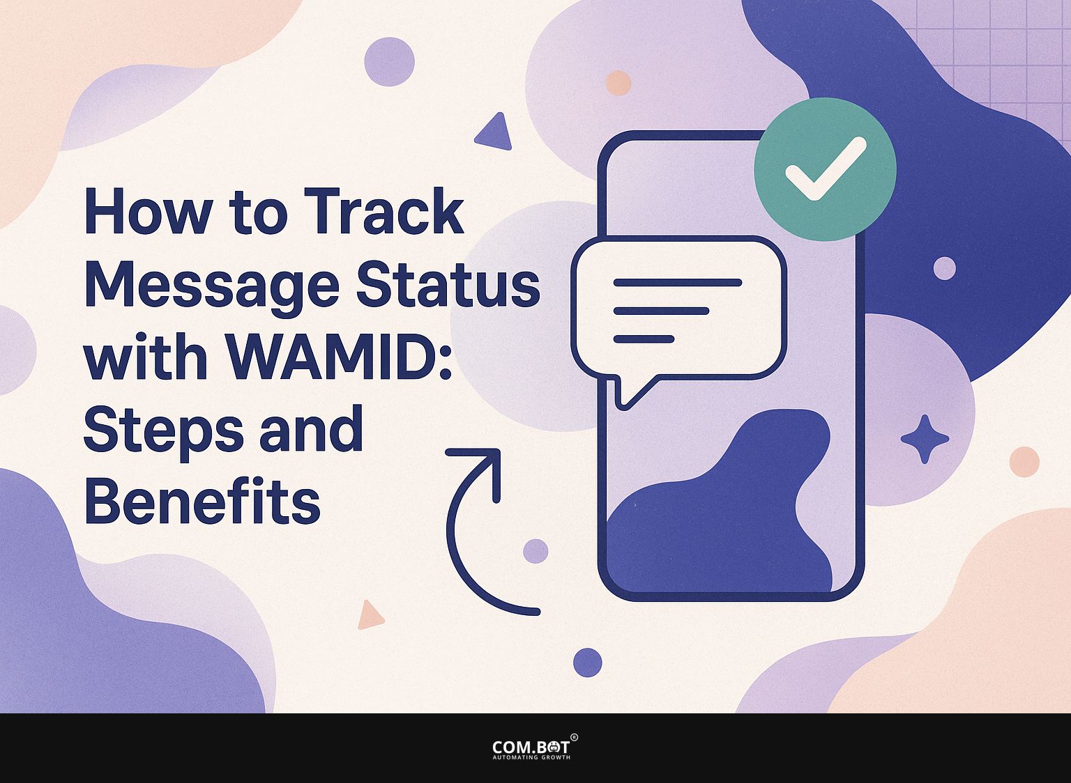 How to Track Message Status with WAMID: Steps and Benefits