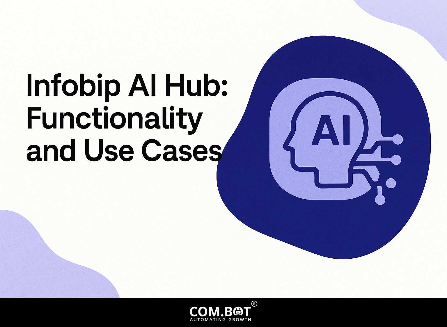 Infobip AI Hub: Functionality and Use Cases