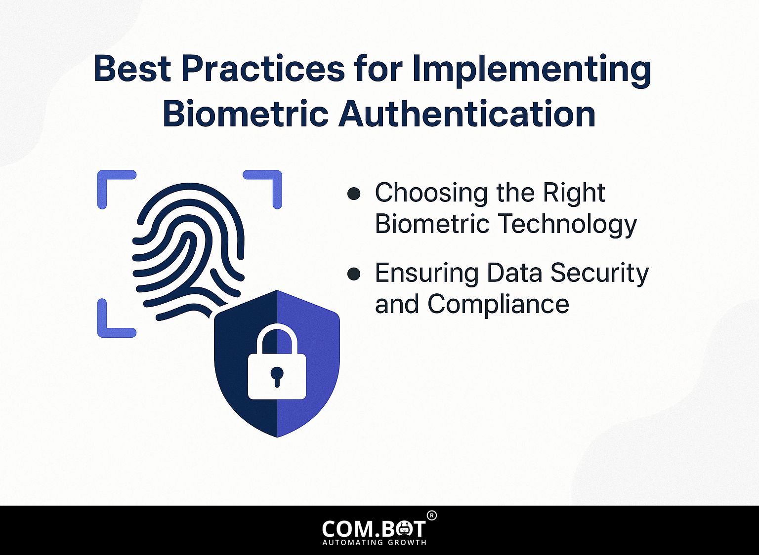 Best Practices for Implementing Biometric Authentication