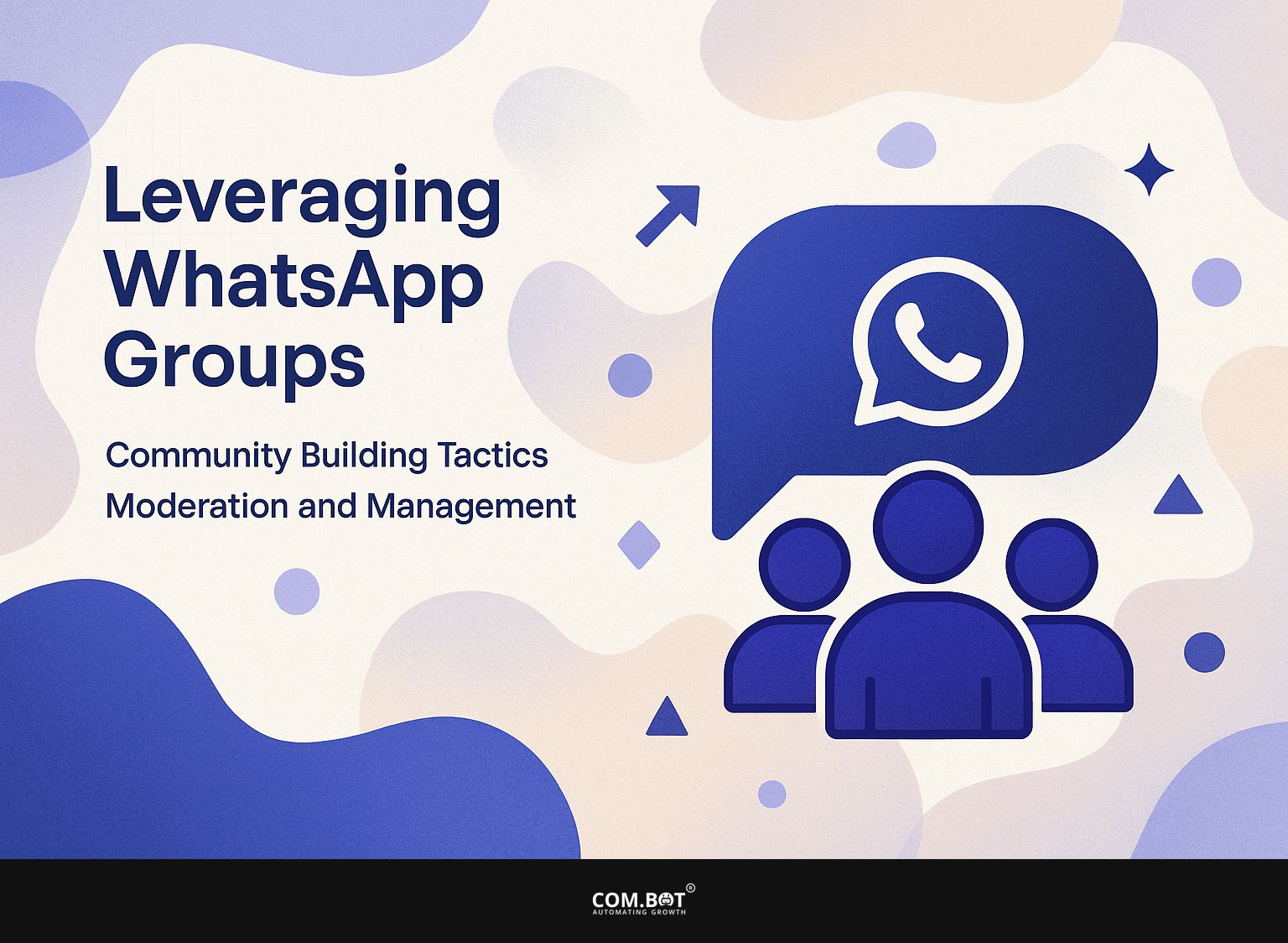 Leveraging WhatsApp Groups