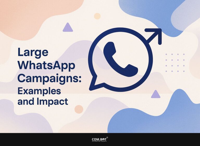Large WhatsApp Campaigns: Examples and Impact