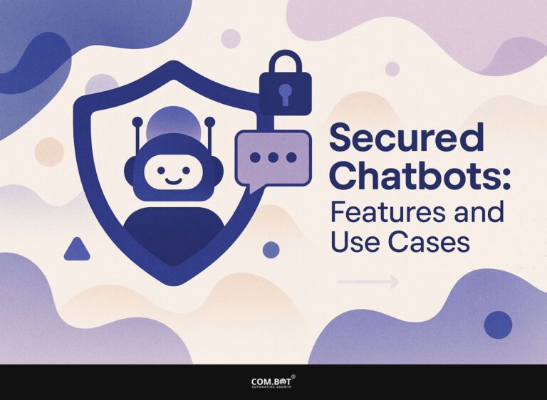 Secured Chatbots: Features and Use Cases