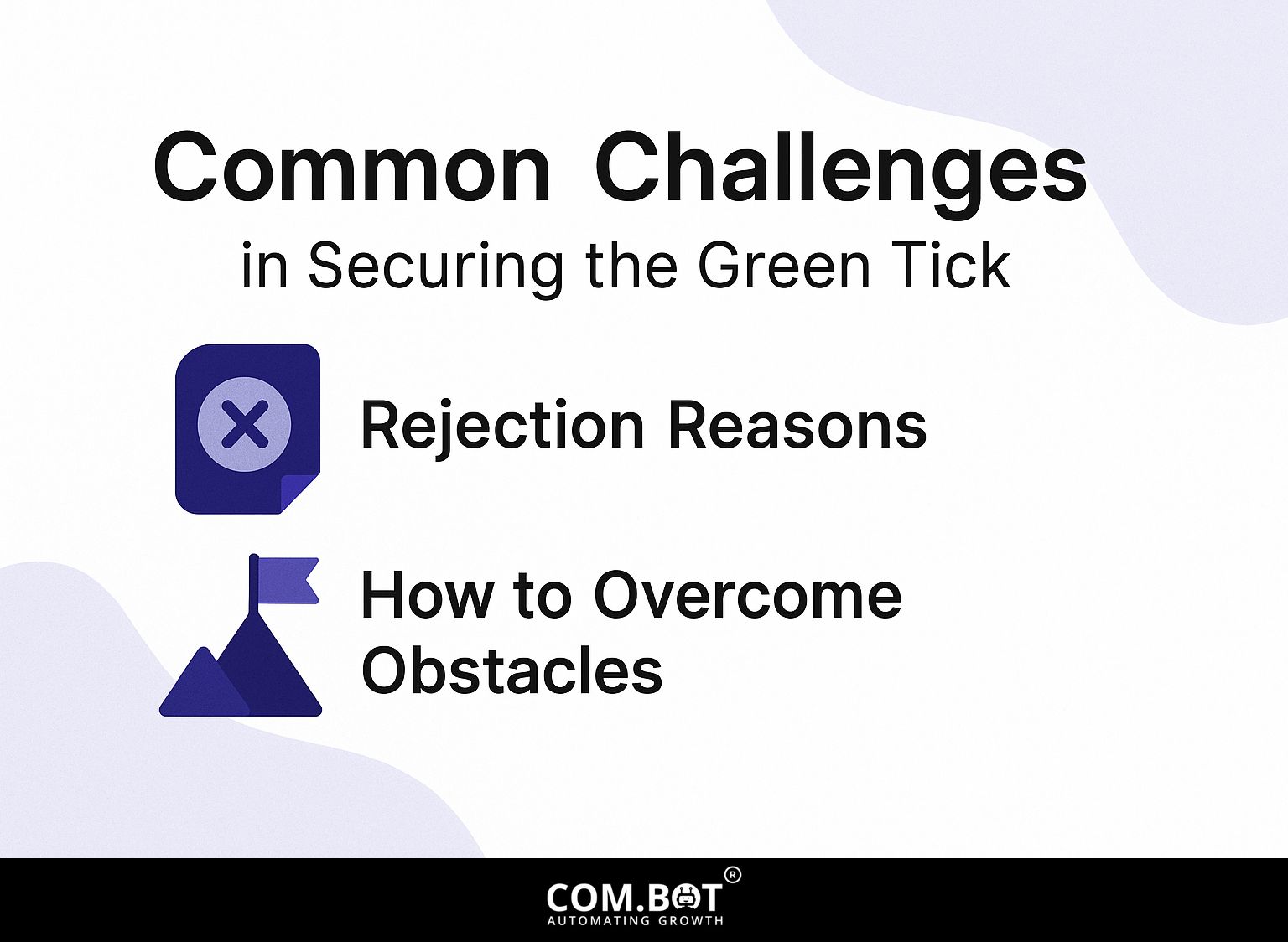 Common Challenges in Securing the Green Tick
