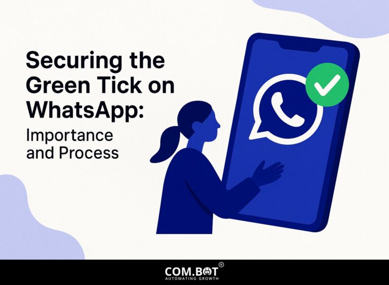 Securing the Green Tick on WhatsApp: Importance and Process