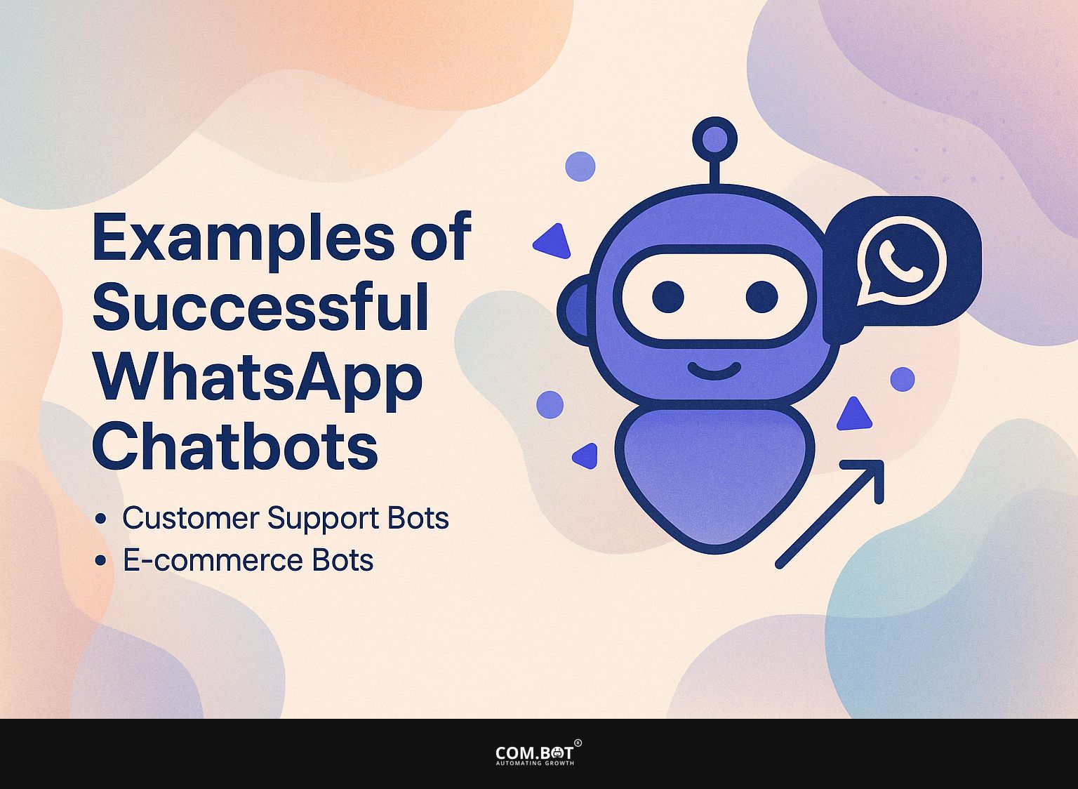 Examples of Successful WhatsApp Chatbots