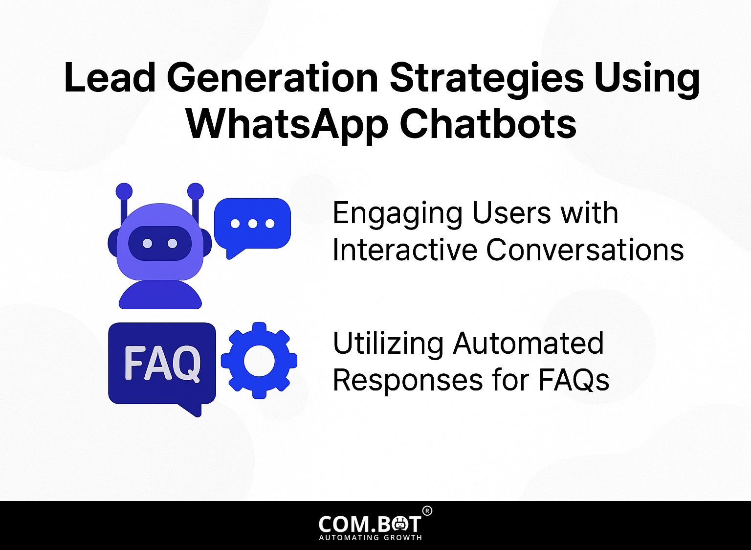 Lead Generation Strategies Using WhatsApp Chatbots