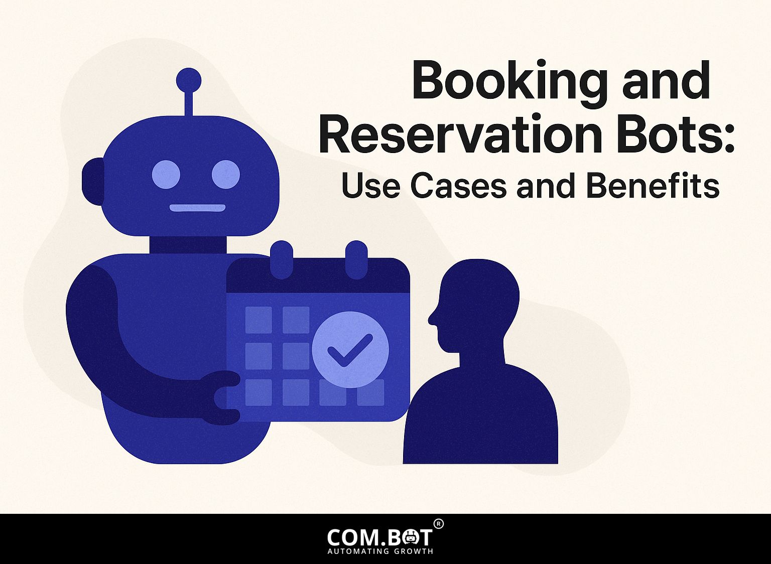 Booking and Reservation Bots: Use Cases and Benefits
