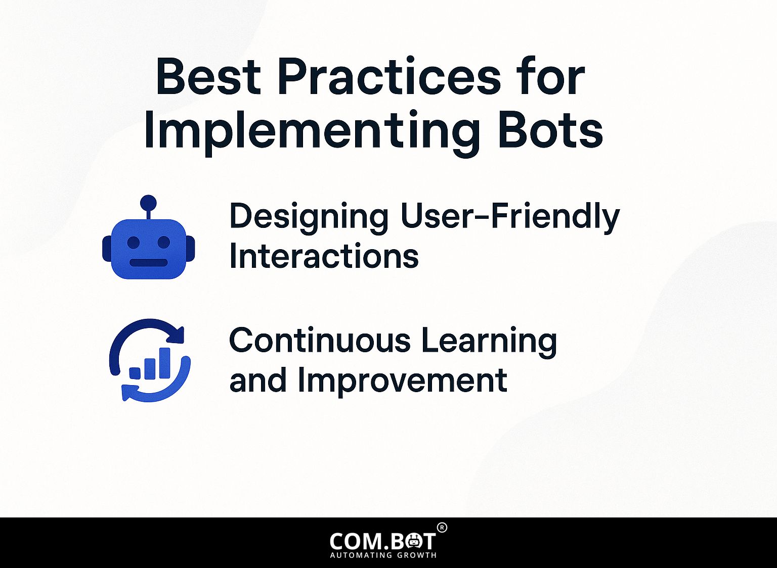 Best Practices for Implementing Bots