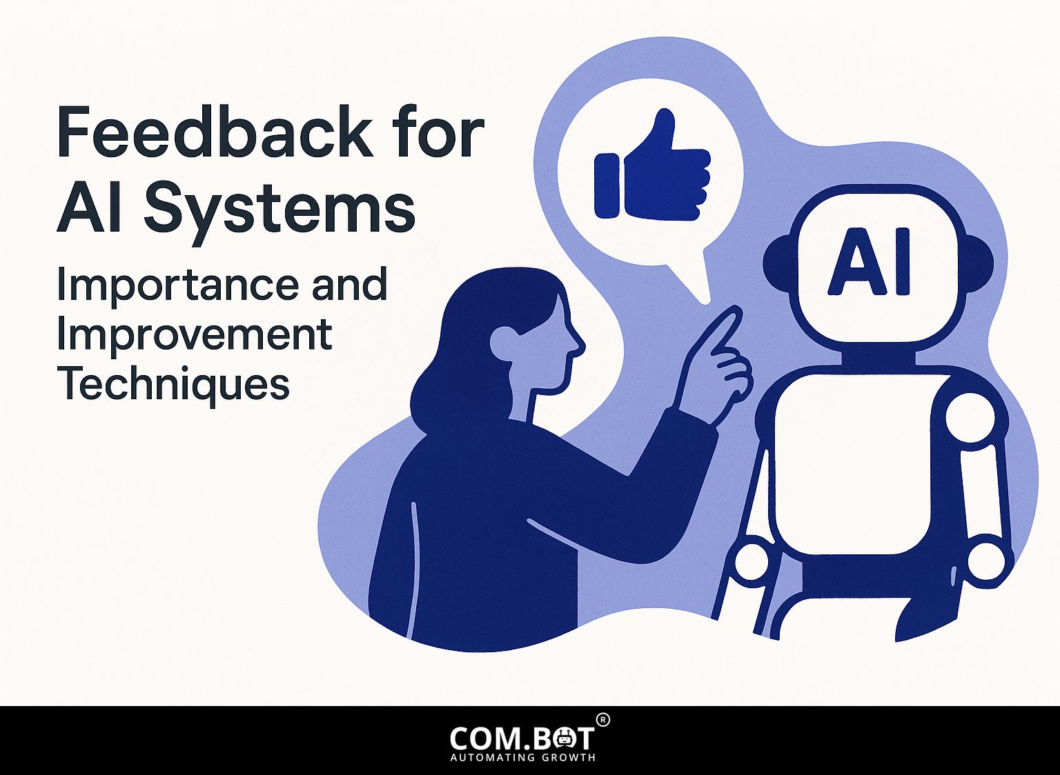 Feedback for AI Systems: Importance and Improvement Techniques