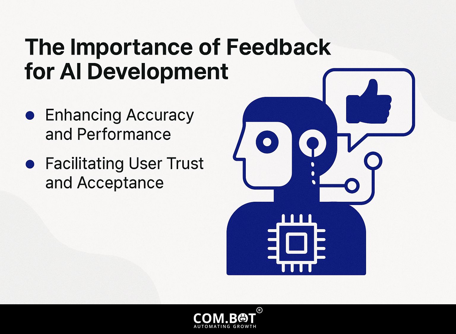 The Importance of Feedback for AI Development