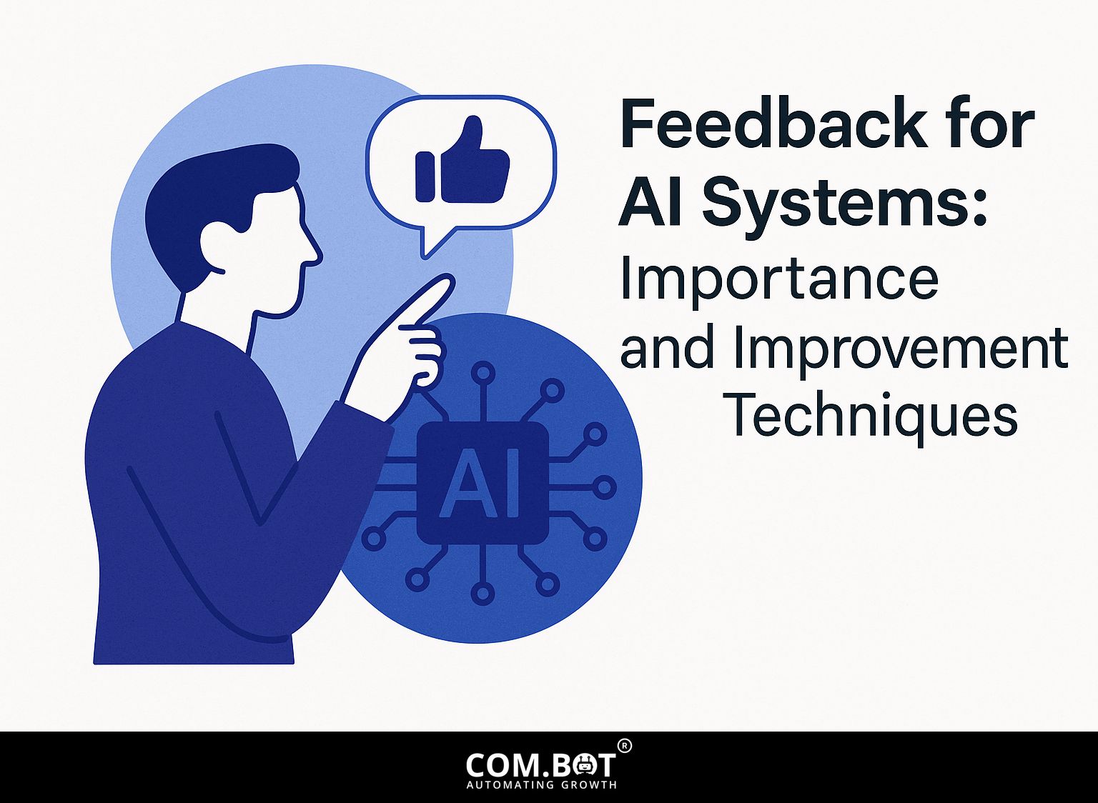 Feedback for AI Systems: Importance and Improvement Techniques