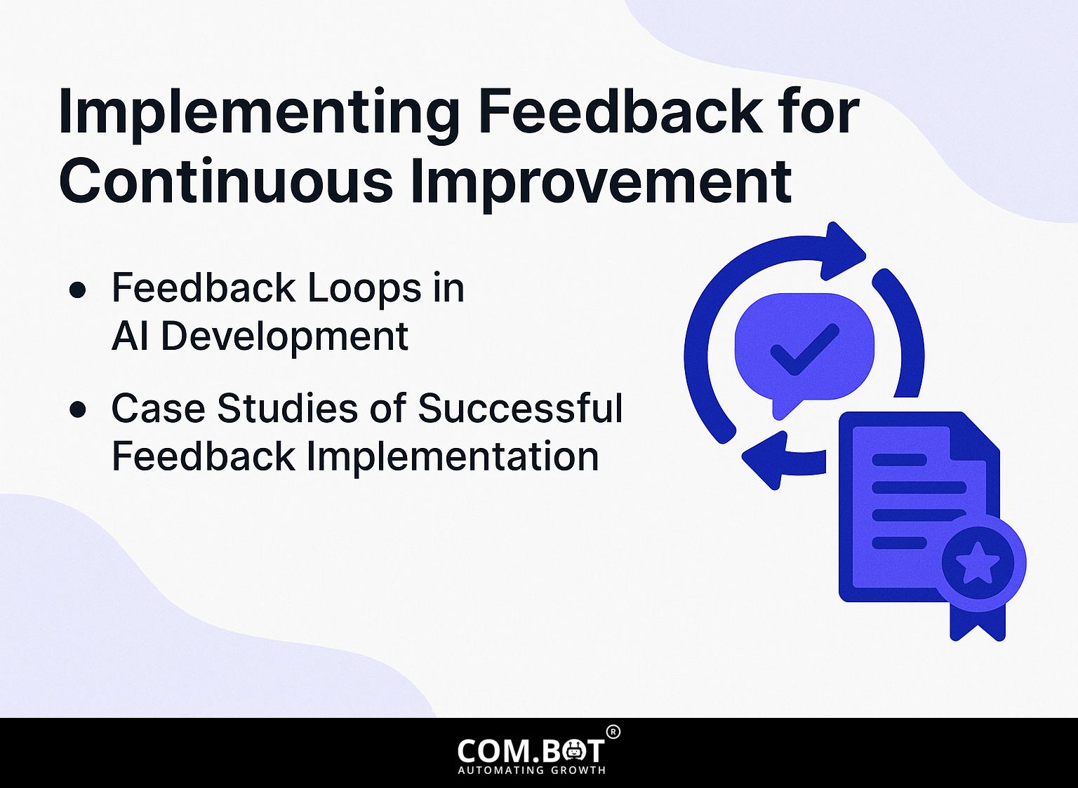 Implementing Feedback for Continuous Improvement