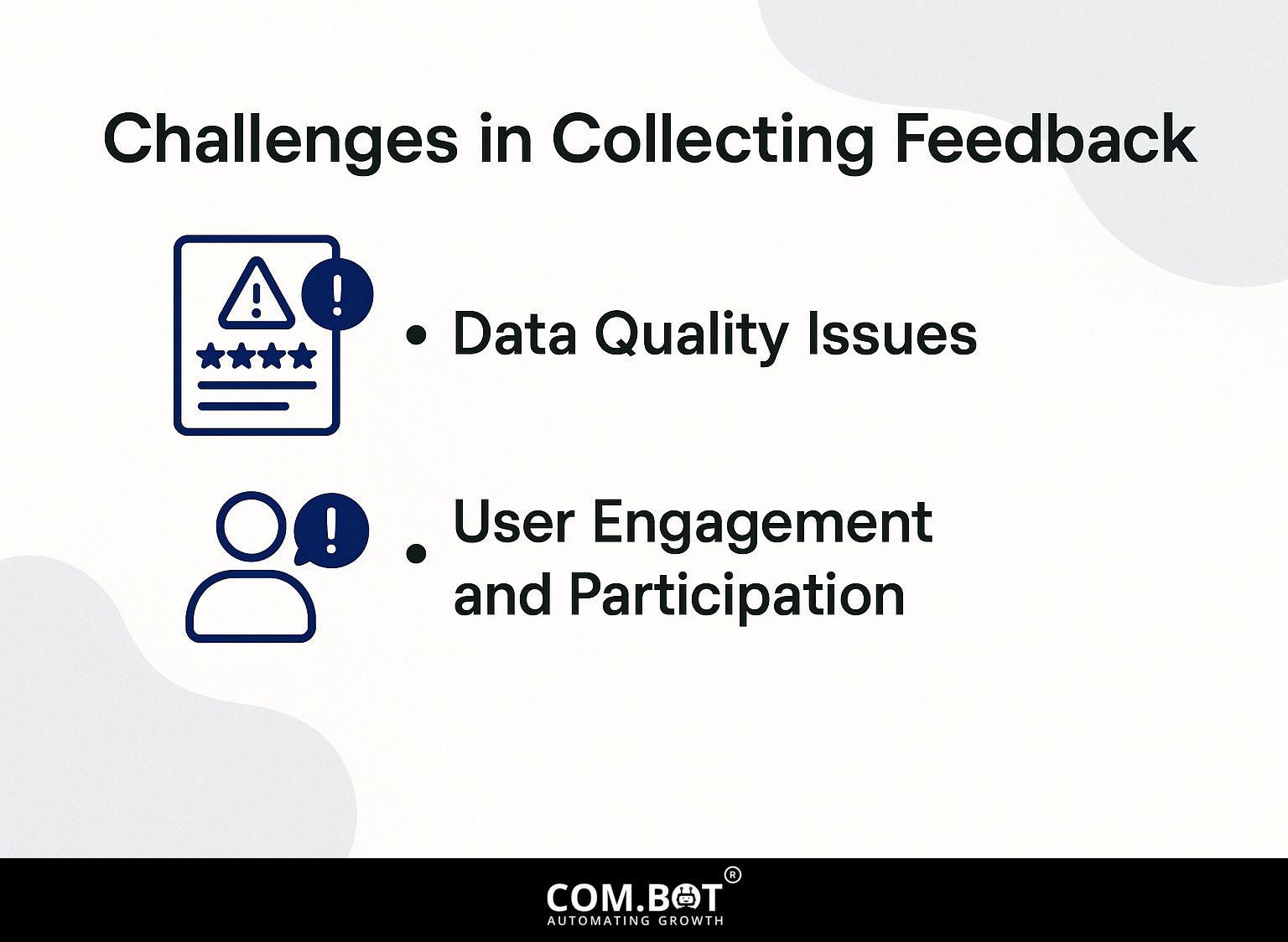 Challenges in Collecting Feedback