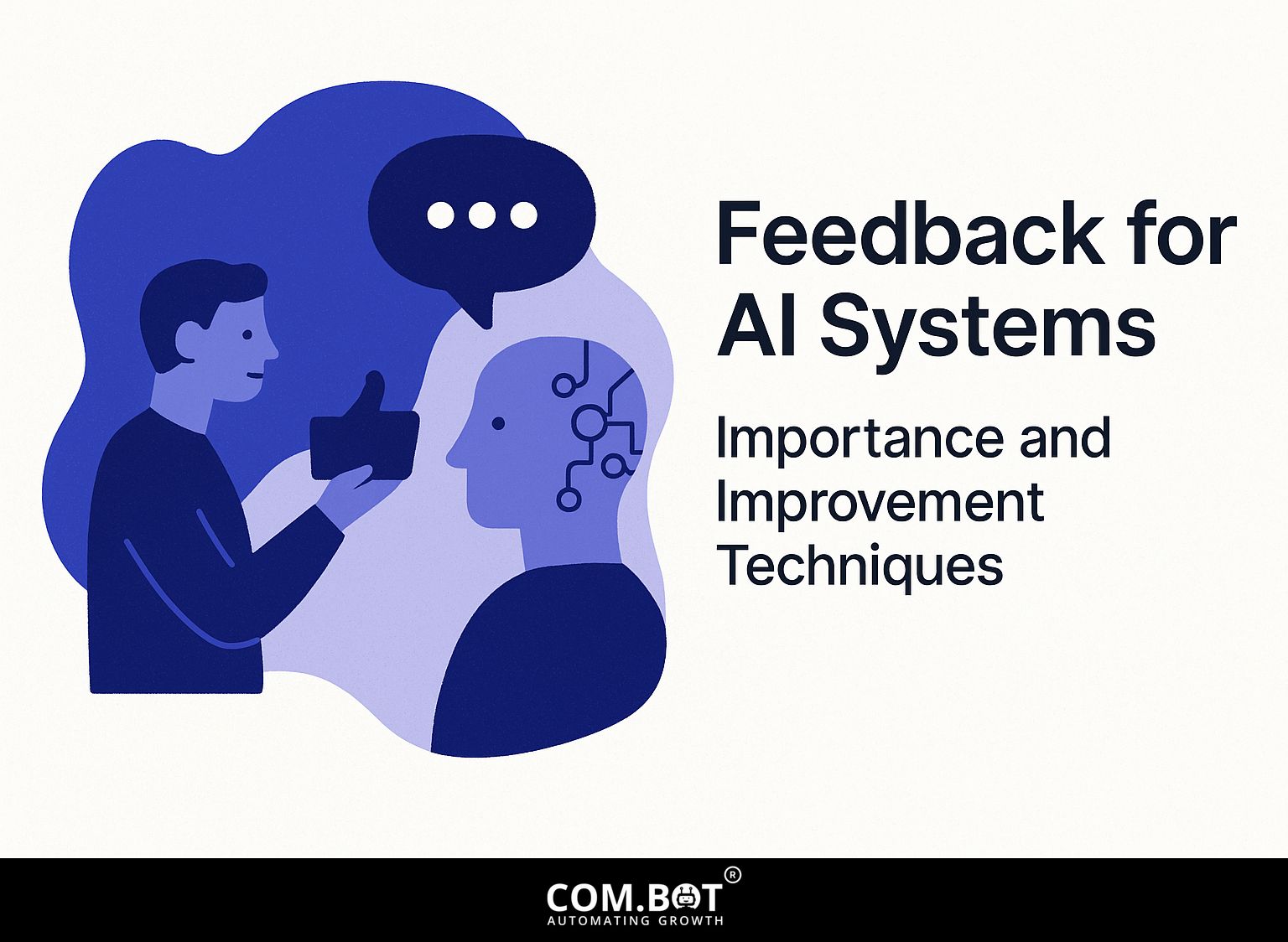 Feedback for AI Systems: Importance and Improvement Techniques