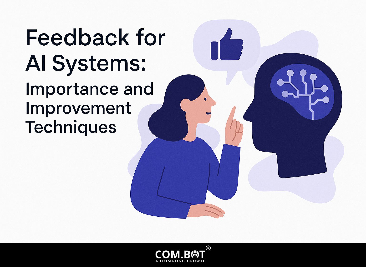 Feedback for AI Systems: Importance and Improvement Techniques