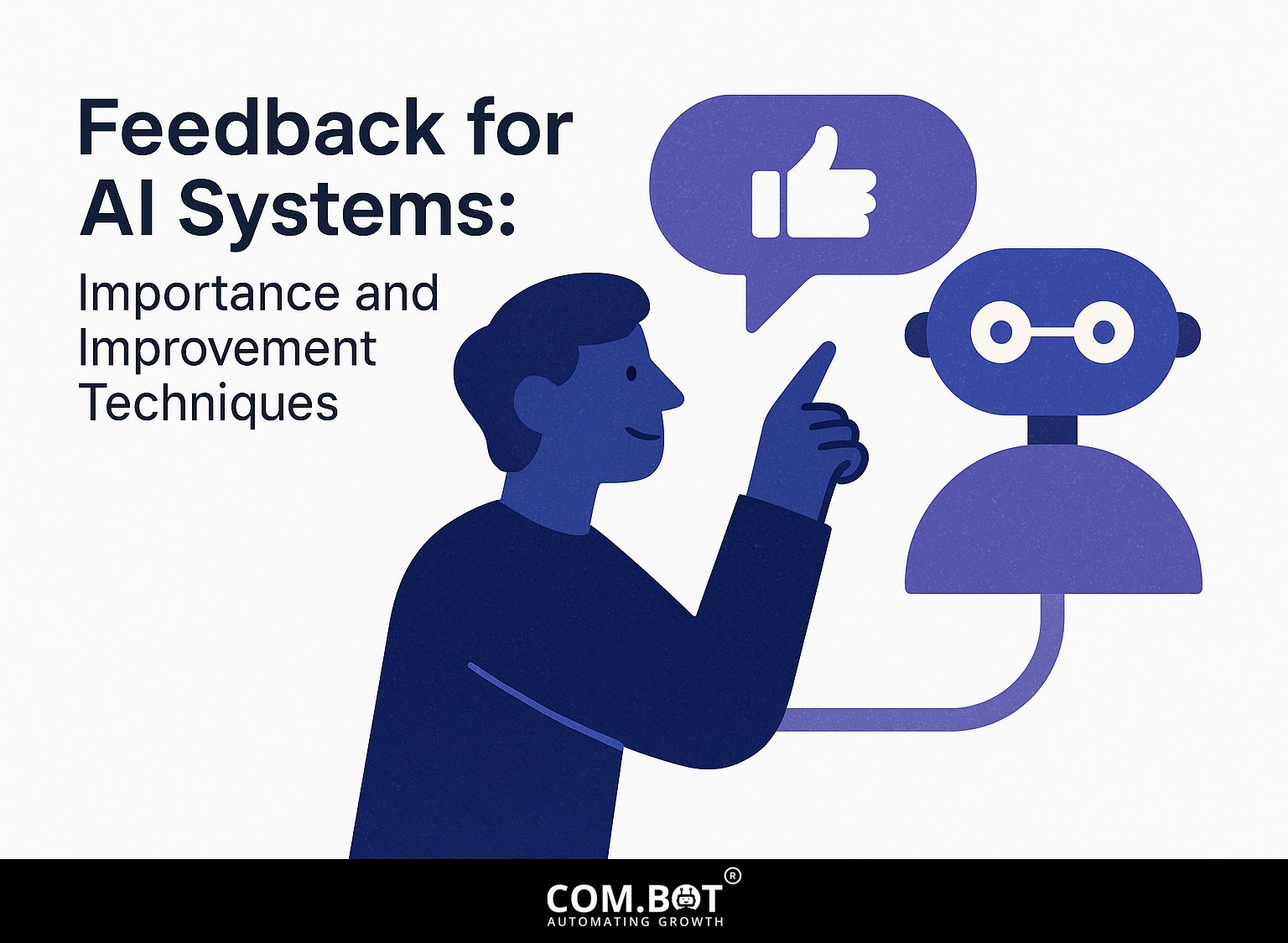Feedback for AI Systems: Importance and Improvement Techniques