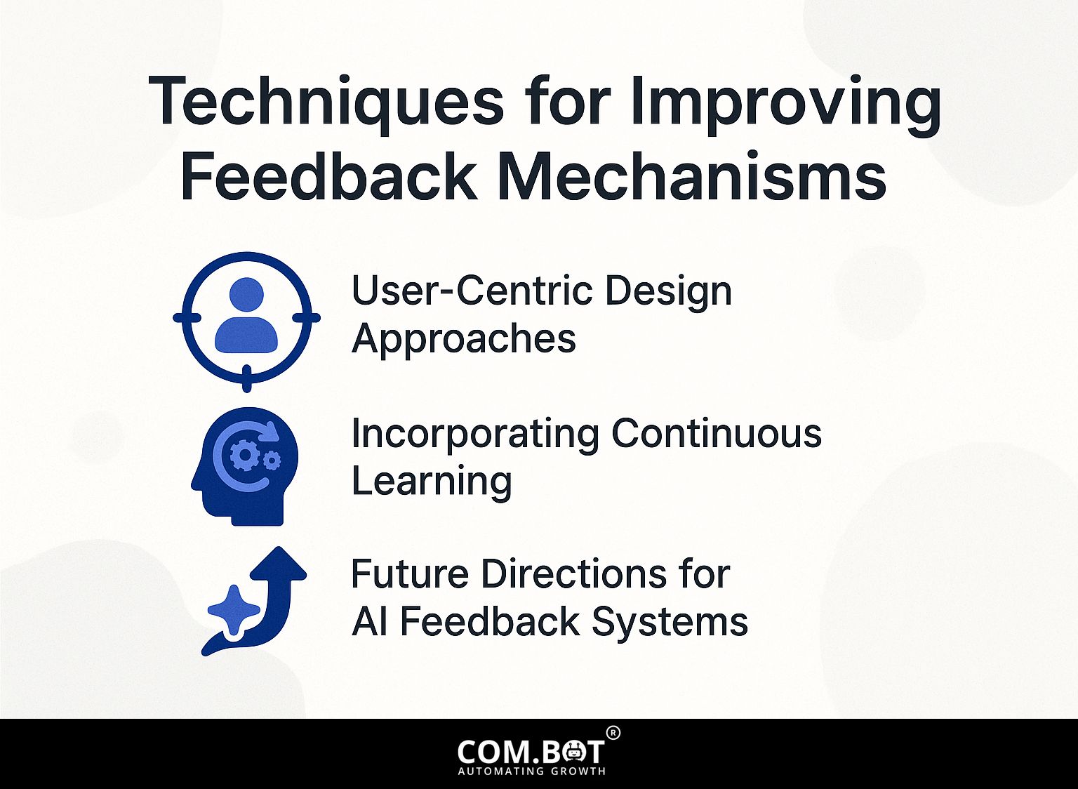Techniques for Improving Feedback Mechanisms