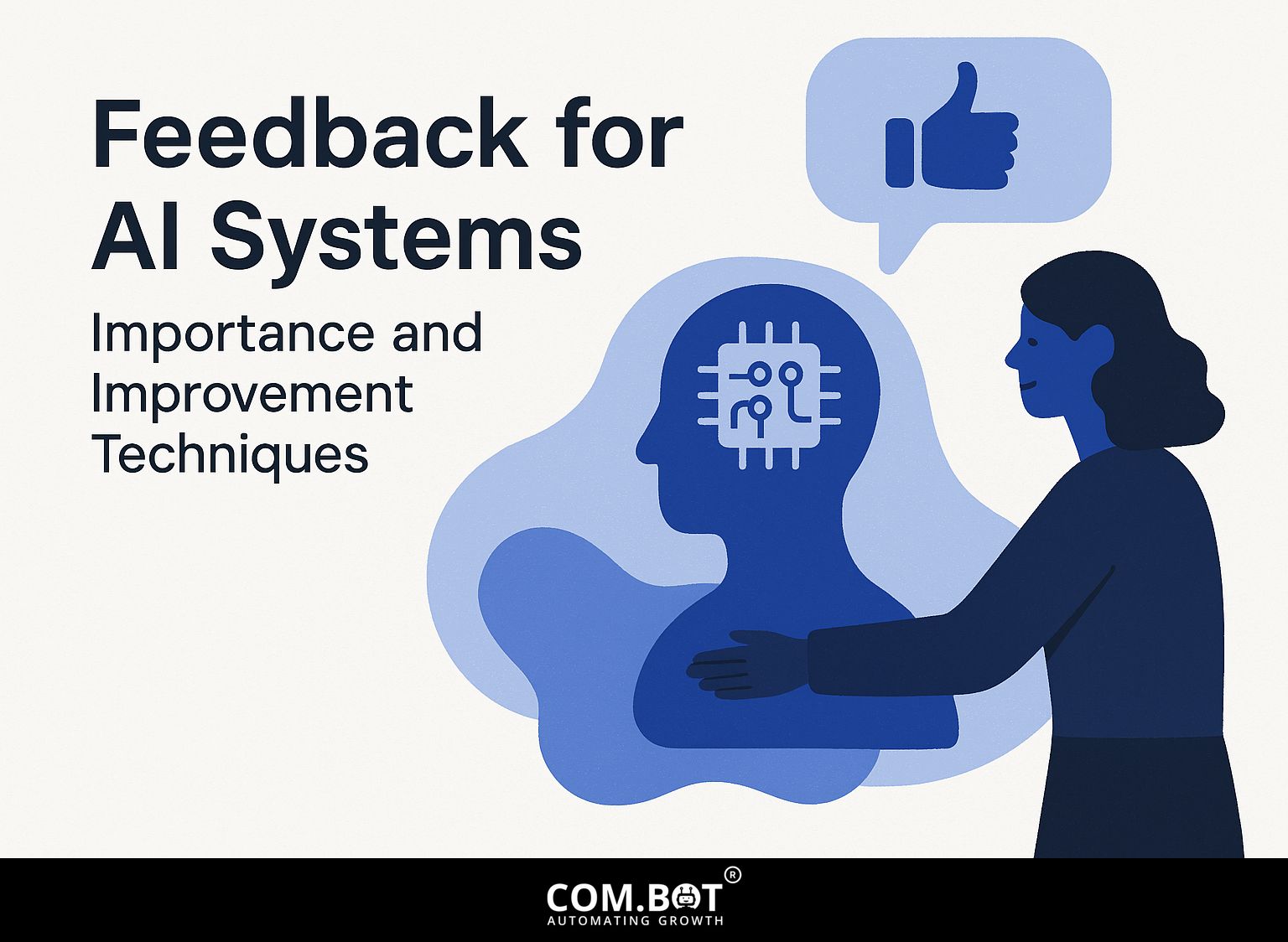 Feedback for AI Systems: Importance and Improvement Techniques