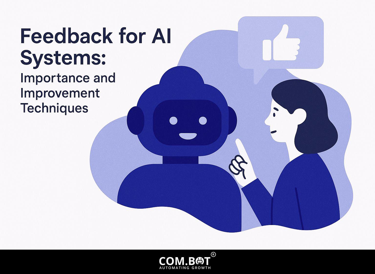 Feedback for AI Systems: Importance and Improvement Techniques