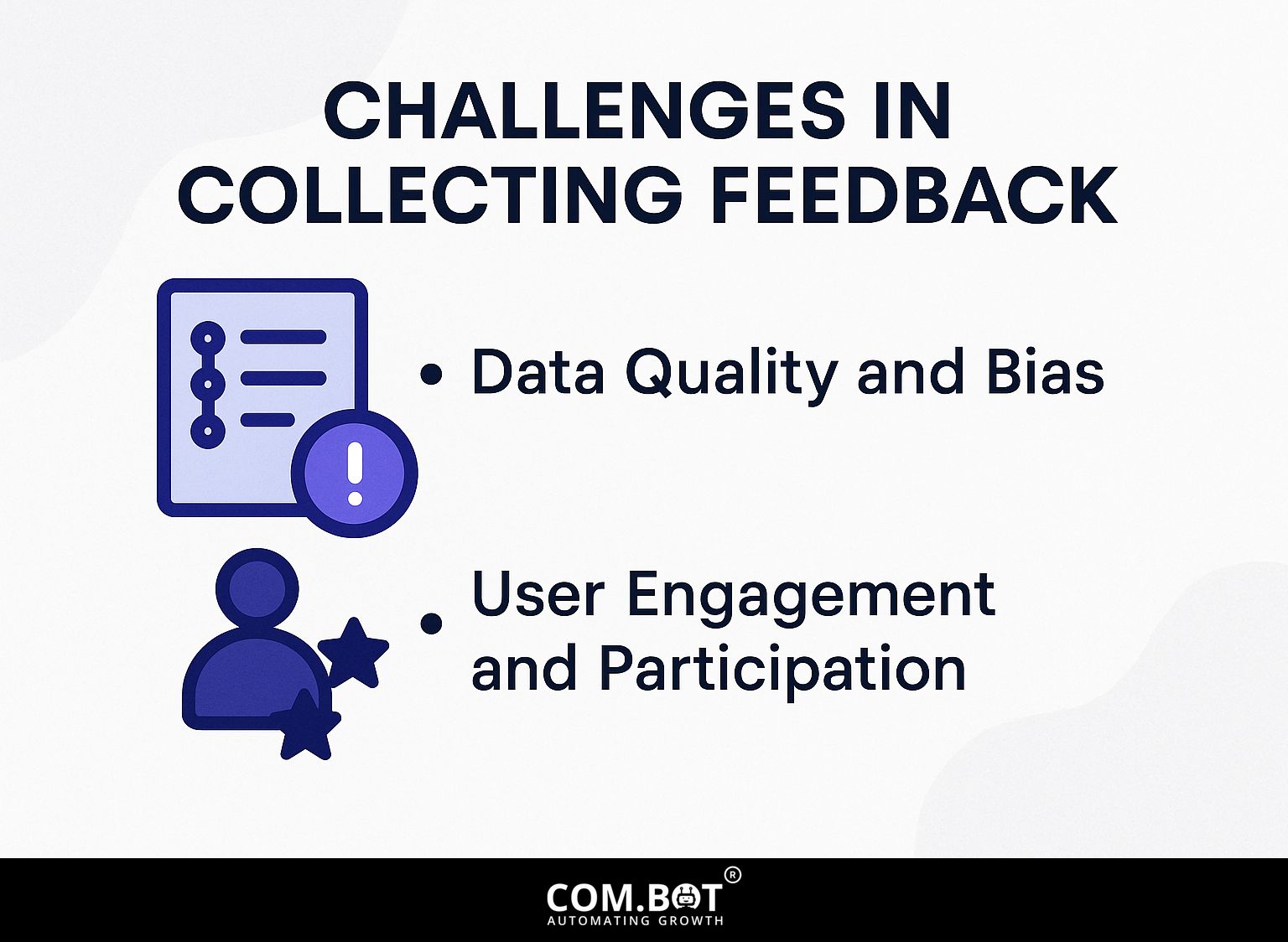 Challenges in Collecting Feedback