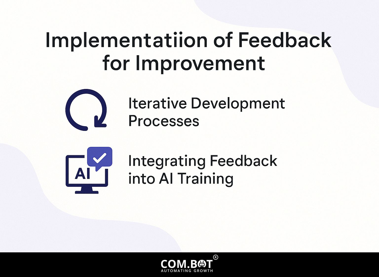 Implementation of Feedback for Improvement
