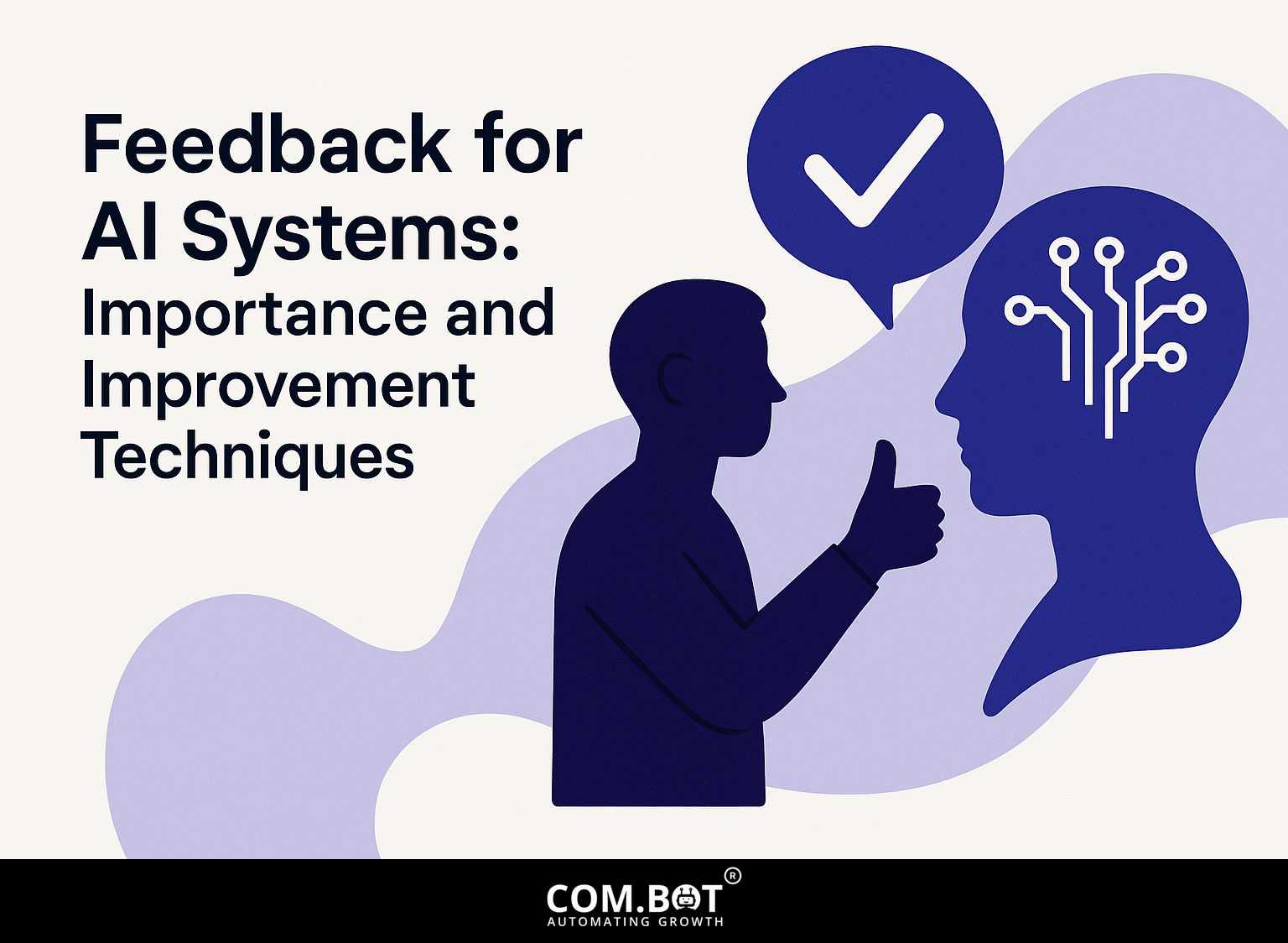 Feedback for AI Systems: Importance and Improvement Techniques