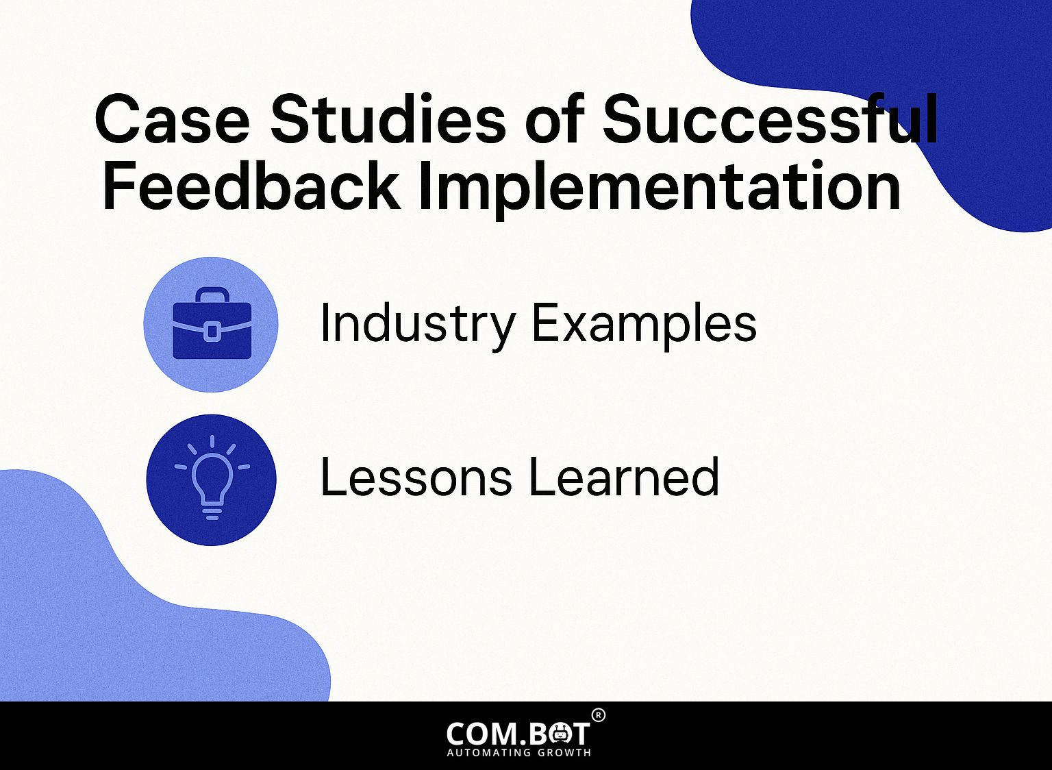 Case Studies of Successful Feedback Implementation